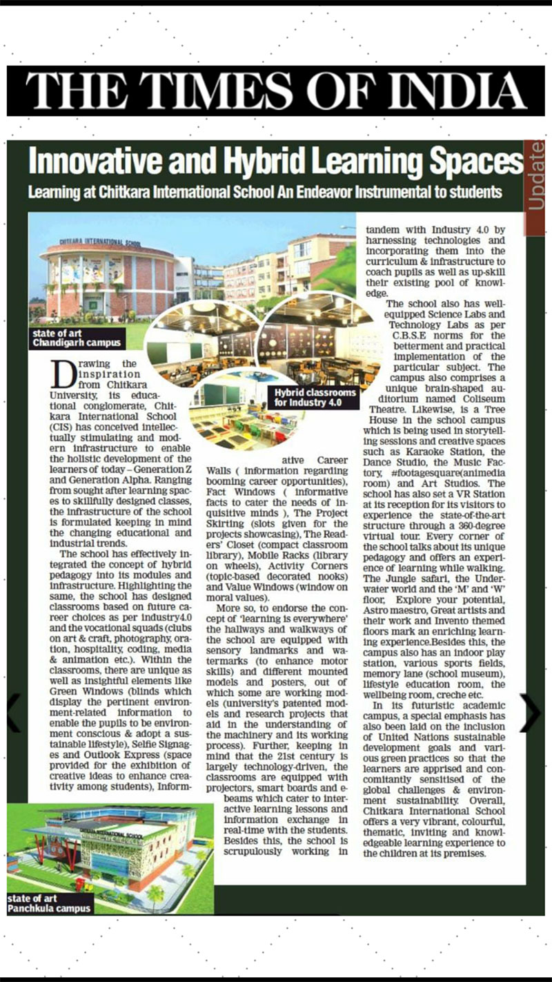 Times of the leading Indian English-language daily newspaper has published a column highlighting Chitkara School's 'Innovative and Hybrid Learning Spaces' in its highly esteemed newspaper -